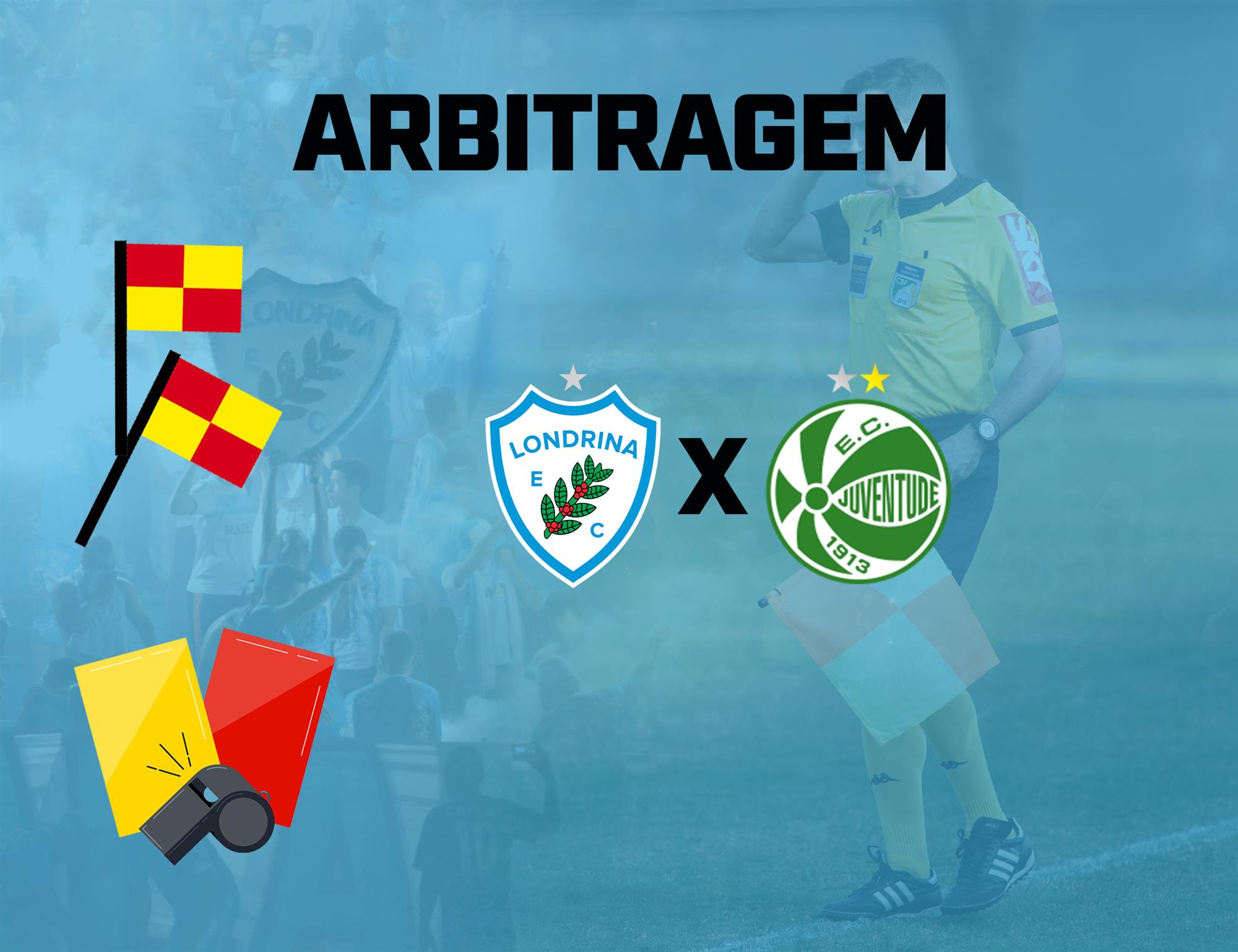 Equipe de arbitragem: Londrina x Juventude